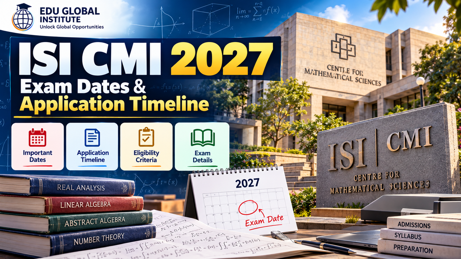 ISI CMI 2027 exam dates and application timeline calendar for B.Stat, B.Math and CMI BSc mathematics candidates