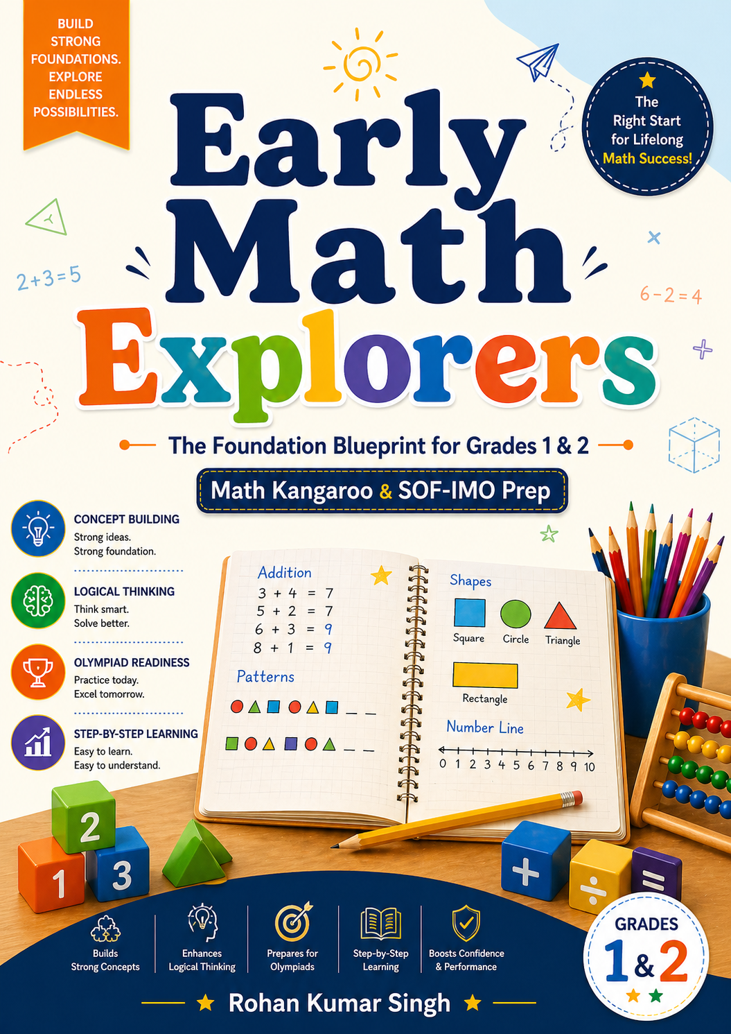 Early Math Explorers: The Foundation Blueprint for Grades 1 & 2 (Math Kangaroo & SOF-IMO Prep)